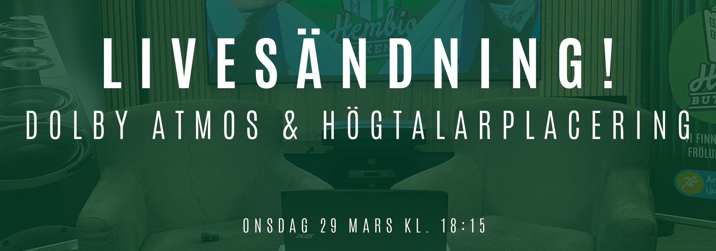 Livesändning - Dolby Atmos & Högtalarplacering